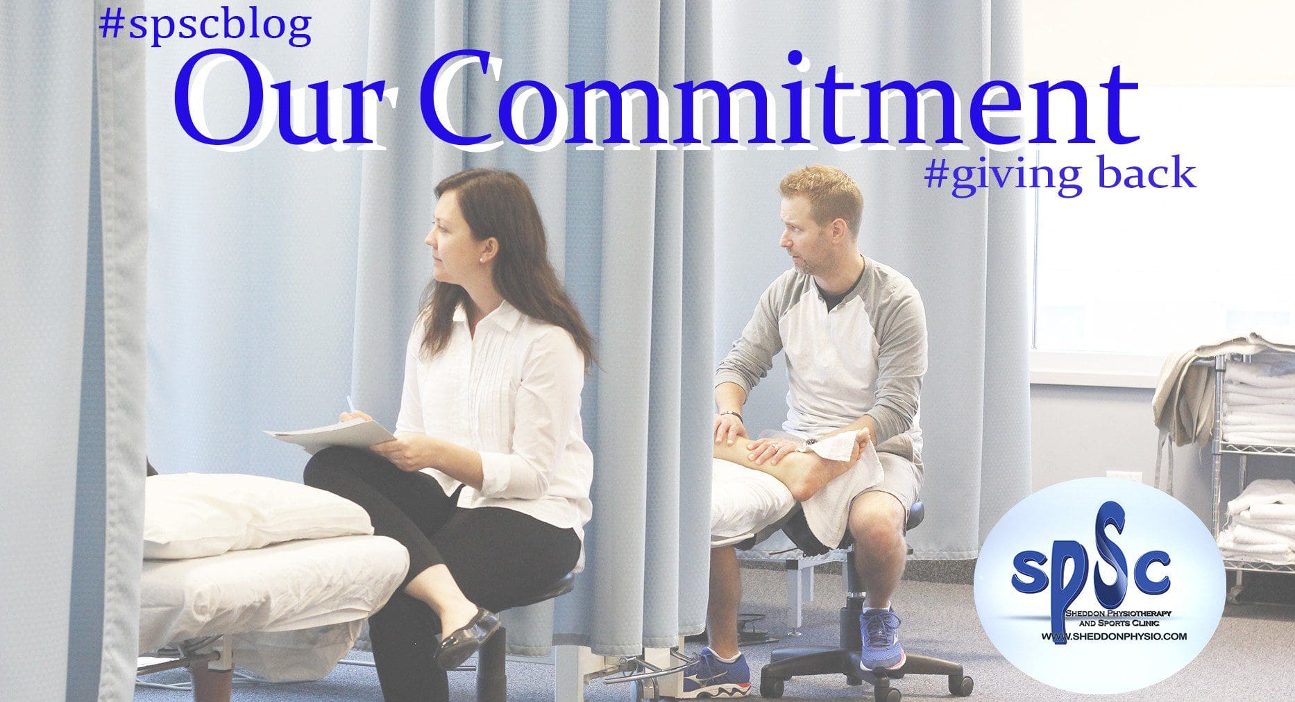 our commitment Sheddon Physiotherapy and Sports Clinic Oakville & Burlington